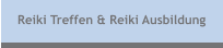 Reiki Treffen & Reiki Ausbildung