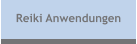Reiki Anwendungen